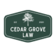 CEDAR GROVE LAW